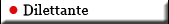 Dilettante